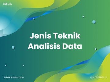 4 Rekomendasi Jenis Teknik Analisis Data yang Wajib Pemula Kenali 4 Rekomendasi Jenis Teknik Analisis Data yang Wajib Pemula Kenali