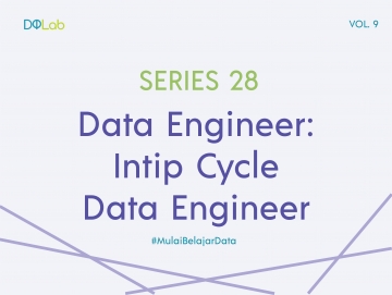 Data Engineer: Pahami Peran Penting Data Engineer di Sebuah Perusahaan Data Engineer: Pahami Peran Penting Data Engineer di Sebuah Perusahaan
