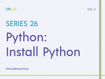 Tips Install Python : Gunakan Miniconda Sebagai Awal Pembelajaran yang Lebih Efisien Tips Install Python : Gunakan Miniconda Sebagai Awal Pembelajaran yang Lebih Efisien