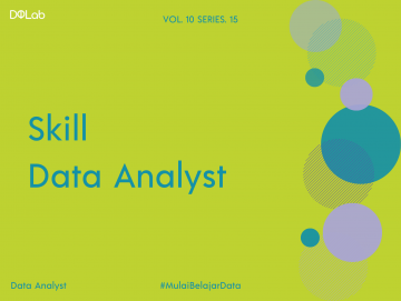 5 Tips Melatih Skill Data Analyst Bagi Pemula NON IT 5 Tips Melatih Skill Data Analyst Bagi Pemula NON IT