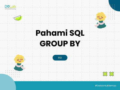 SQL Group By dalam Analisis Transaksi E-Commerce