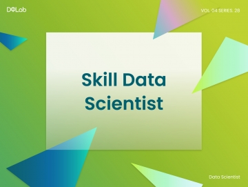 Kuasai Skill Ini untuk Jadi Data Scientist Handal 2022