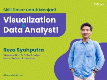 Skill Dasar untuk Jadi Visualization & Data Analyst Versi Reza Syahputra
