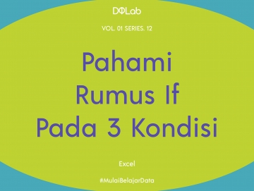 Rumus IF - AND 3 Kondisi untuk Mengatasi Data yang Lebih Kompleks Rumus IF - AND 3 Kondisi untuk Mengatasi Data yang Lebih Kompleks