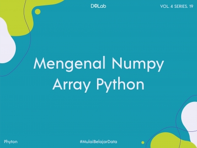 Dasar-Dasar NumPy Array pada Python Dasar-Dasar NumPy Array pada Python