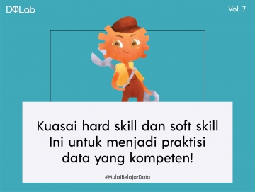 New Normal : Tetap Belajar di Rumah dengan Tingkatkan Kompetensi Data dari Hard Skill Hingga Soft Skill New Normal : Tetap Belajar di Rumah dengan Tingkatkan Kompetensi Data dari Hard Skill Hingga Soft Skill