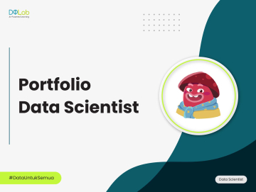 Tips Bangun Portofolio dari Belajar Data Scientist Otodidak