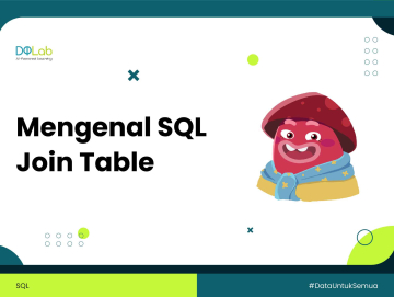 SQL Join, Tips Cara Mudah Gabungkan Tabel