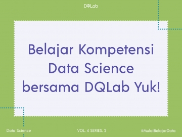 Materi Data Science Yang Bisa Kamu Pelajari Bersama DQLab!