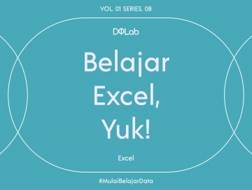 Mari Belajar Excel Mulai dari Sekarang! Mari Belajar Excel Mulai dari Sekarang!