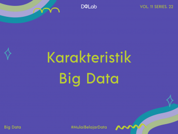 Big Data Beserta Karakteristiknya yang Perlu Kalian Ketahui Big Data Beserta Karakteristiknya yang Perlu Kalian Ketahui