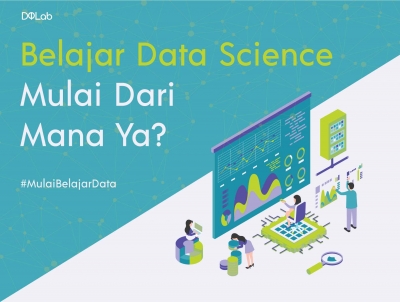 Belajar Data Science bersama DQLab, dan Dapatkan 3 Keuntungan Ini untuk Berkarir di Industri Data