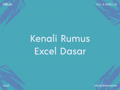 Rumus Excel Dasar yang Mempermudah Pekerjaanmu dengan Data Rumus Excel Dasar yang Mempermudah Pekerjaanmu dengan Data