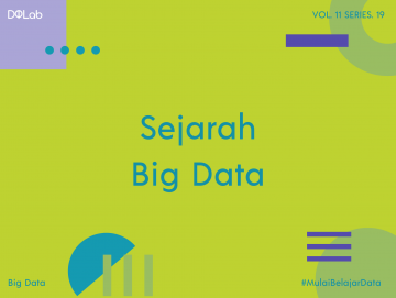Yuk, Mengenal dan Mempelajari Big Data Melalui Sejarahnya! Yuk, Mengenal dan Mempelajari Big Data Melalui Sejarahnya!