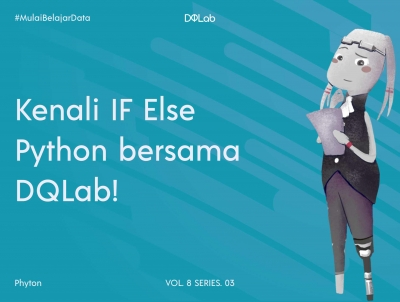 Mengenal IF Else Python dan Cara Codingnya Mengenal IF Else Python dan Cara Codingnya