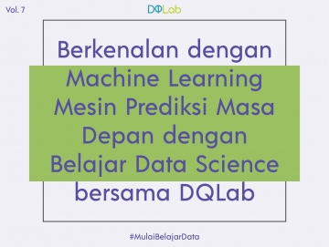 Belajar Data Science dengan Pahami Machine Learning Alat Prediksi Masa Depan Belajar Data Science dengan Pahami Machine Learning Alat Prediksi Masa Depan