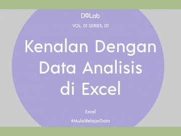 Yuk, Simak Cara Menganalisis Data dengan Excel! Yuk, Simak Cara Menganalisis Data dengan Excel!