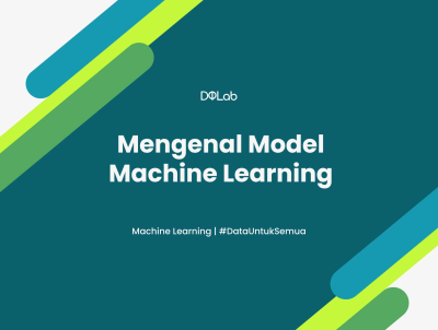 Berkenalan dengan Machine Learning Model Terupdate