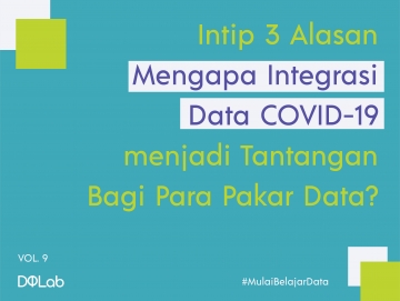 Intip 3 Alasan Mengapa Integrasi Data Covid-19 menjadi Tantangan Bagi Para Pakar Data? Intip 3 Alasan Mengapa Integrasi Data Covid-19 menjadi Tantangan Bagi Para Pakar Data?