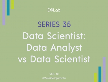 Data Scientist VS Data Analyst: Intip Apa Saja Perbedaannya Agar Tidak Salah Kaprah! Data Scientist VS Data Analyst: Intip Apa Saja Perbedaannya Agar Tidak Salah Kaprah!