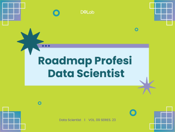 Roadmap Profesi Data Scientist Mulai dari Nol