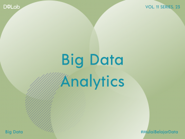 Pahami Apa Itu Big Data Analytics dan Manfaatnya Secara Mudah Pahami Apa Itu Big Data Analytics dan Manfaatnya Secara Mudah