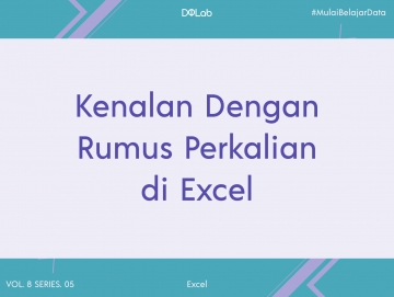 Penggunaan Rumus Perkalian di Excel untuk Mengolah Data Lebih Mudah Penggunaan Rumus Perkalian di Excel untuk Mengolah Data Lebih Mudah