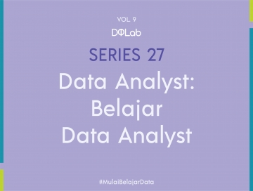 Belajar Data Analyst : 3 Tools Populer Untuk Mulai Belajar Menjadi Seorang Data Analyst! Belajar Data Analyst : 3 Tools Populer Untuk Mulai Belajar Menjadi Seorang Data Analyst!
