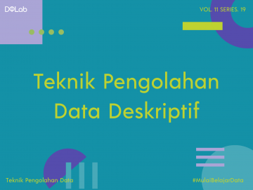 Teknik Pengolahan Data Deskriptif Menggunakan Microsoft Excel Teknik Pengolahan Data Deskriptif Menggunakan Microsoft Excel