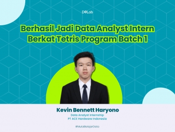 Beasiswa Tetris Jebolkan Kevin Bennett Berkarir Jadi Data Analyst Intern