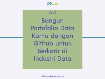 Yuk, Belajar Data Science dengan Bangun Portofolio Bersama DQLab dan Mengunggahnya pada Github Yuk, Belajar Data Science dengan Bangun Portofolio Bersama DQLab dan Mengunggahnya pada Github