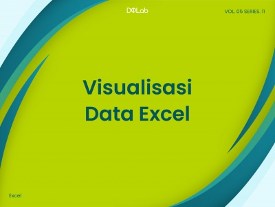 Tips Membuat Visualisasi Data Excel dengan Banyak Data