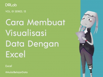 Cara Membuat Visualisasi Data di Excel Agar Datamu Menjadi Lebih Insightful Cara Membuat Visualisasi Data di Excel Agar Datamu Menjadi Lebih Insightful