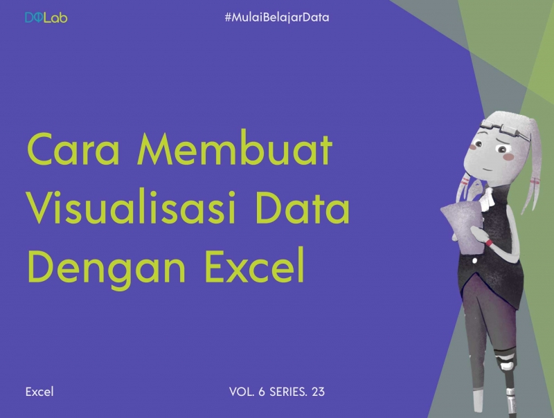 Cara Membuat Visualisasi Data Dengan Excel Menggunakan Fitur