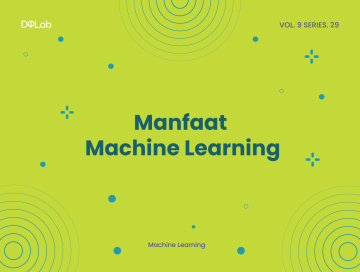 Ketahui Manfaat Machine Learning Bagi Perkembangan Perusahaan