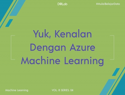 Kenali Azure Machine Learning untuk Data Scientist Kenali Azure Machine Learning untuk Data Scientist