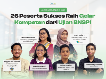 Kisah Sahabat DQ yang Level Up Skill & Karir dengan Ikuti Sertifikasi BNSP DQLab