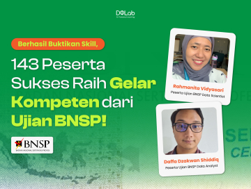 Kisah Sukses Dua Alumni BNSP DQLab Menemukan Makna Baru dari Data
