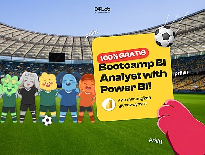 GIVEAWAY Special Bootcamp Business Intelligence Analyst with Power BI, Rebut Sekarang!