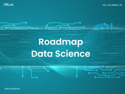 Intip, Data Science Roadmap Pemula dengan DQLab Career Track!
