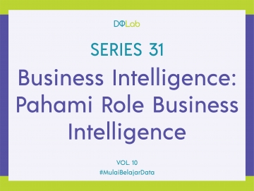 Pentingnya Business Intelligence (BI) dalam Dunia Bisnis Pentingnya Business Intelligence (BI) dalam Dunia Bisnis