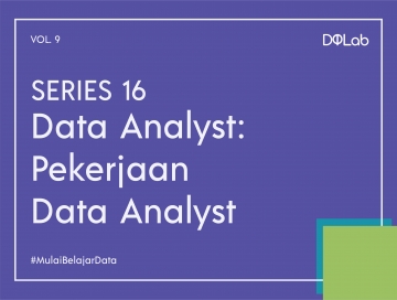 Intip Prospek Pekerjaan Data Analyst di 2020, Yuk Ketahui Lebih Jauh 3 Posisi ini Bersama DQLab Intip Prospek Pekerjaan Data Analyst di 2020, Yuk Ketahui Lebih Jauh 3 Posisi ini Bersama DQLab
