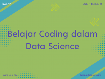 Mengenal Coding Data Science, Bahasa Gaul Anak IT untuk Pengolahan Data Mengenal Coding Data Science, Bahasa Gaul Anak IT untuk Pengolahan Data