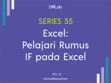 Belajar Excel, Yuk Kenali 3 Jenis Penggunaan Rumus IF Pada Excel Belajar Excel, Yuk Kenali 3 Jenis Penggunaan Rumus IF Pada Excel