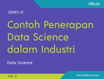 Contoh Data Science : 3 Pengaplikasian Data Science yang Akan Membuatmu Kagum Contoh Data Science : 3 Pengaplikasian Data Science yang Akan Membuatmu Kagum