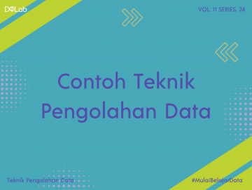 Yuk Kenali Teknik Pengolahan Data dan Jenisnya Di Berbagai Bidang Yuk Kenali Teknik Pengolahan Data dan Jenisnya Di Berbagai Bidang