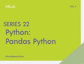 Ingin Mendalami Penerapan Python? Yuk, Kenali Library Pandas untuk Memproses dan Mengolah Data! Ingin Mendalami Penerapan Python? Yuk, Kenali Library Pandas untuk Memproses dan Mengolah Data!
