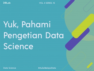 Belajar Data Science, Ini Beberapa Alasan Kenapa Kamu Harus Memilih DQLab sebagai Tempat Kursus Belajar Data Science, Ini Beberapa Alasan Kenapa Kamu Harus Memilih DQLab sebagai Tempat Kursus