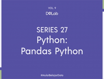 Belajar Python : 3 Fungsi Pandas Python yang Jarang Diketahui Belajar Python : 3 Fungsi Pandas Python yang Jarang Diketahui