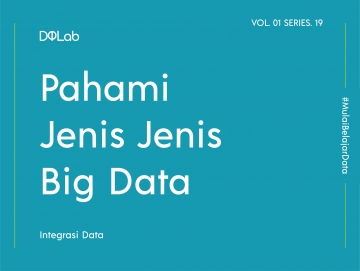 Yuk, Pahami Jenis-jenis Big Data Yuk, Pahami Jenis-jenis Big Data